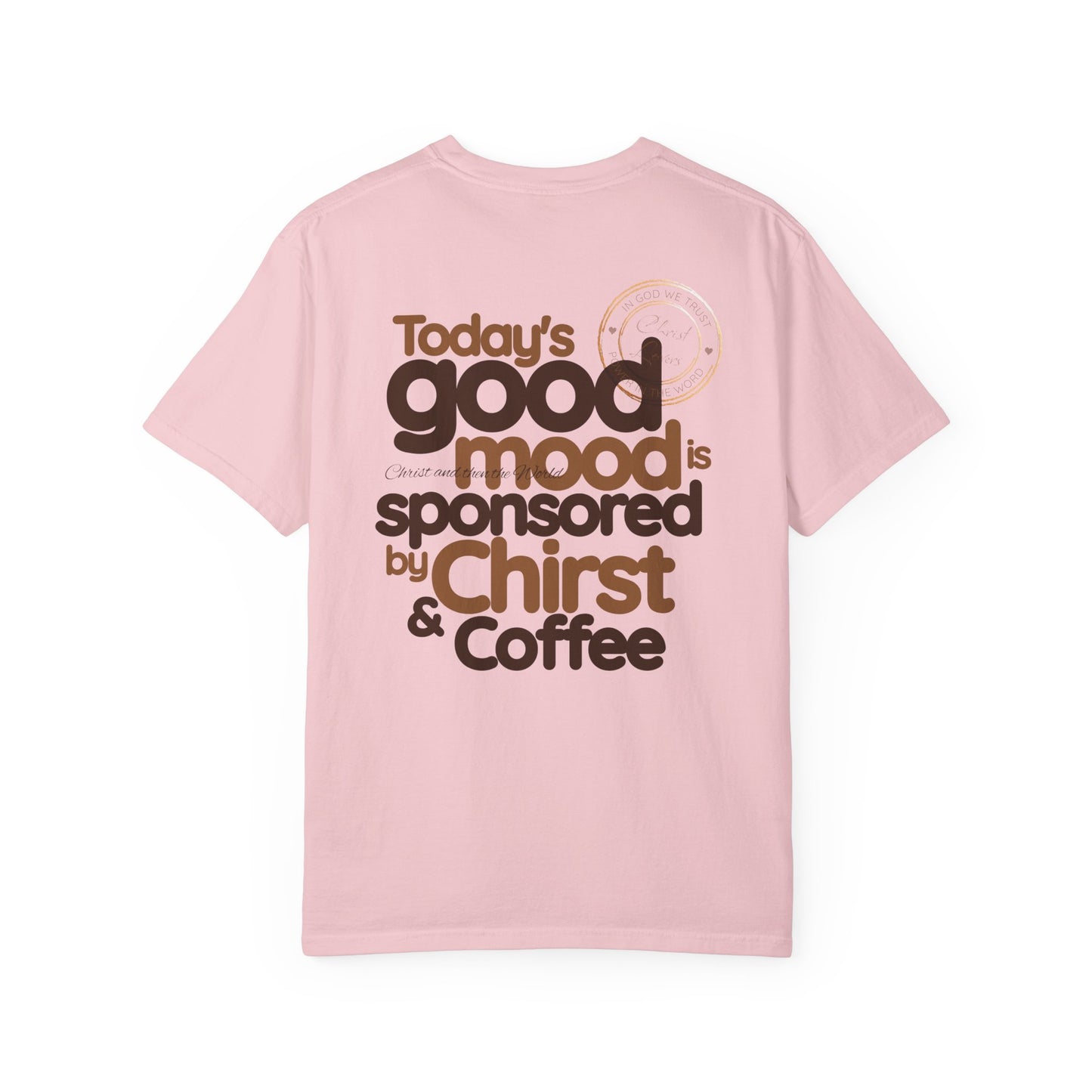 Christian Coffee Comfort Colors Shirt, Faith Based Graphic Tee, Religious T-Shirt, Jesus Lover Gift, Faith Apparel, Gift for Her, Coffee